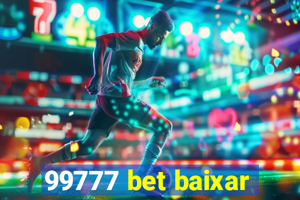 99777 bet baixar